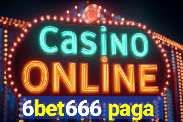 6bet666 paga